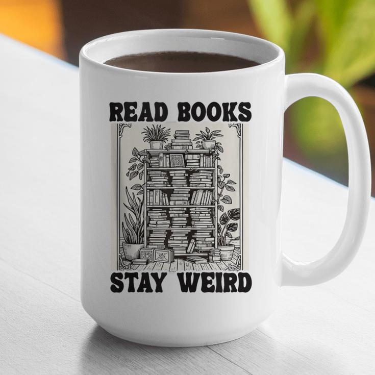 Read Books Stay Weird Book Lover Joke Introvert Reading Graphic Print Coffee Mug Read Books Stay Weird Book Lover Joke Introvert Reading Graphic Print Coffee Mug