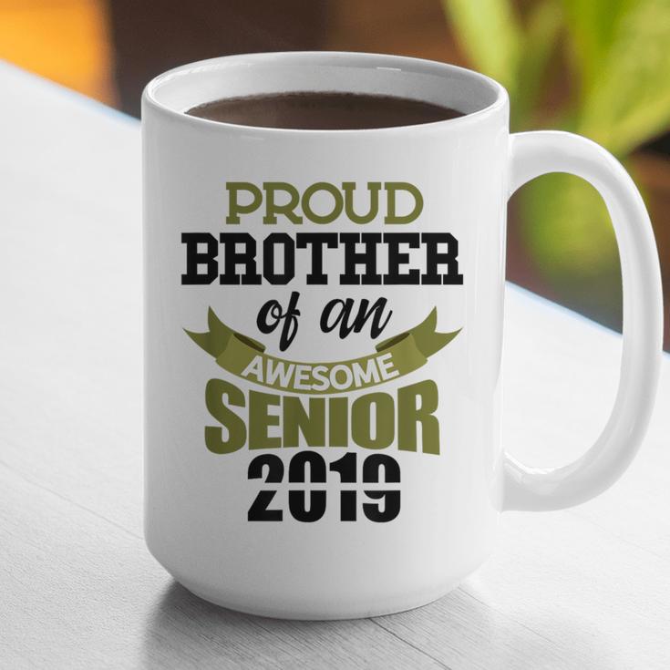 Senior Class Of 2019 Tshirt Graduation Awesome Brother Graphic Print Coffee Mug