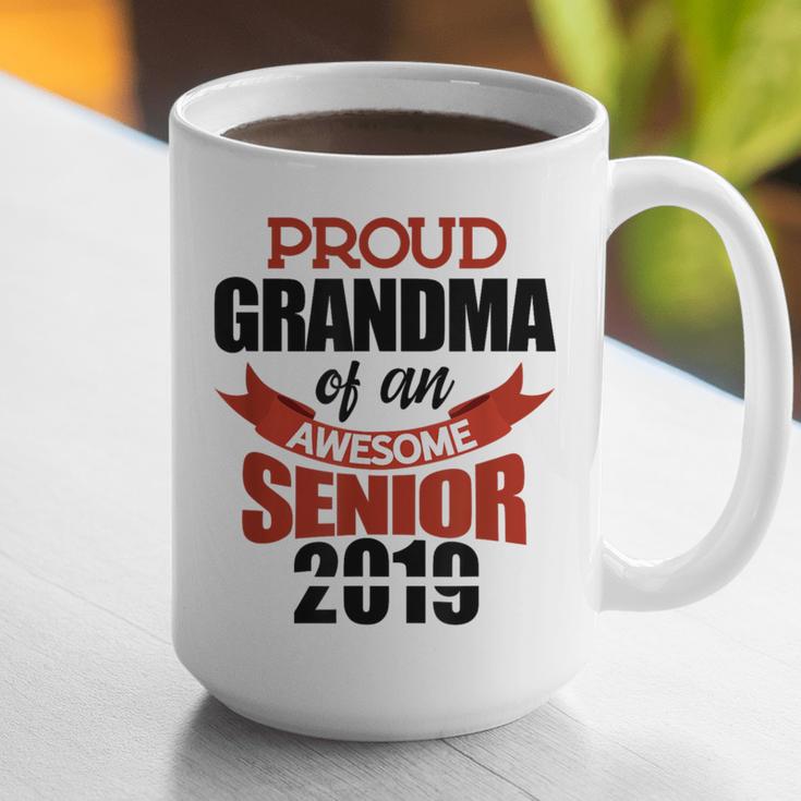 Senior Class Of 2019 Tshirt Graduation Awesome Grandma Graphic Print Coffee Mug