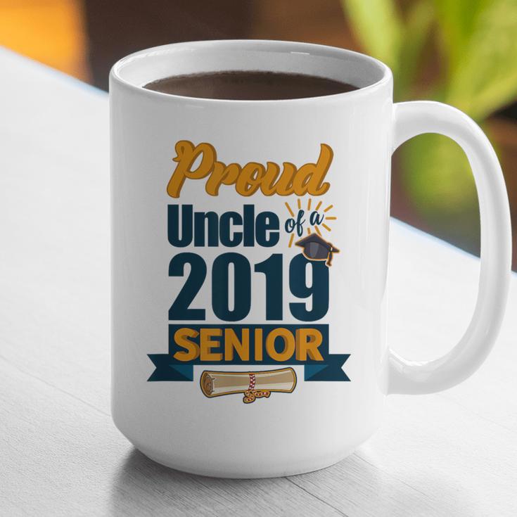 Senior Class Of 2019 Tshirt Graduation School Students Uncle Graphic Print Coffee Mug