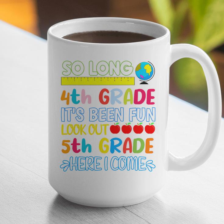 So Long 4th Grade Here I Come Graduation 5th Grade Kids Tee Premium Graphic Print Coffee Mug