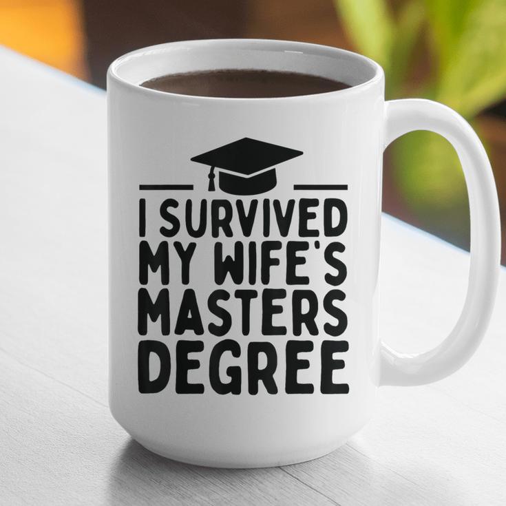I Survived My Wife's Masters Degree Graduation Class Of 2025 Graphic Print Coffee Mug