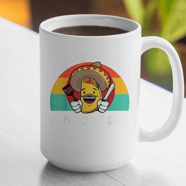 Taco Bout Awesome Dad Cinco De Mayo Mexican Men Graphic Print Coffee Mug Taco Bout Awesome Dad Cinco De Mayo Mexican Men Graphic Print Coffee Mug