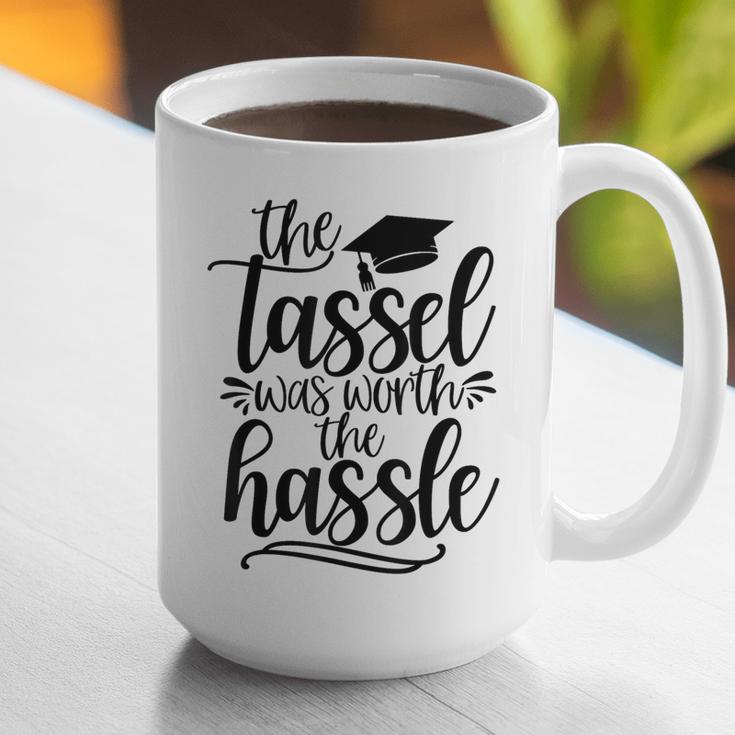 The Tassel Was Worth The Hassle Graduation Graphic Print Coffee Mug