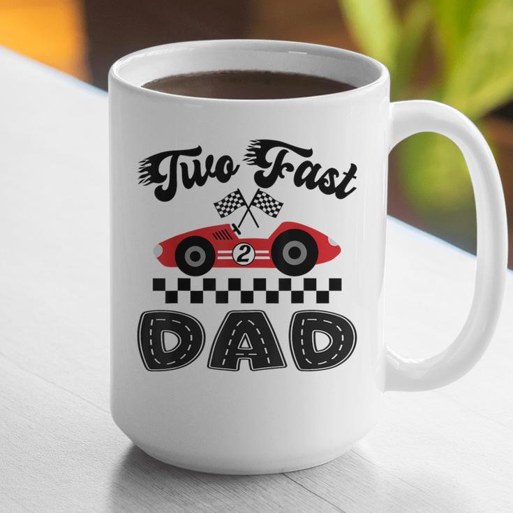 Two Fast Dad Of The Birthday Boy Racing Car Family Graphic Print Coffee Mug