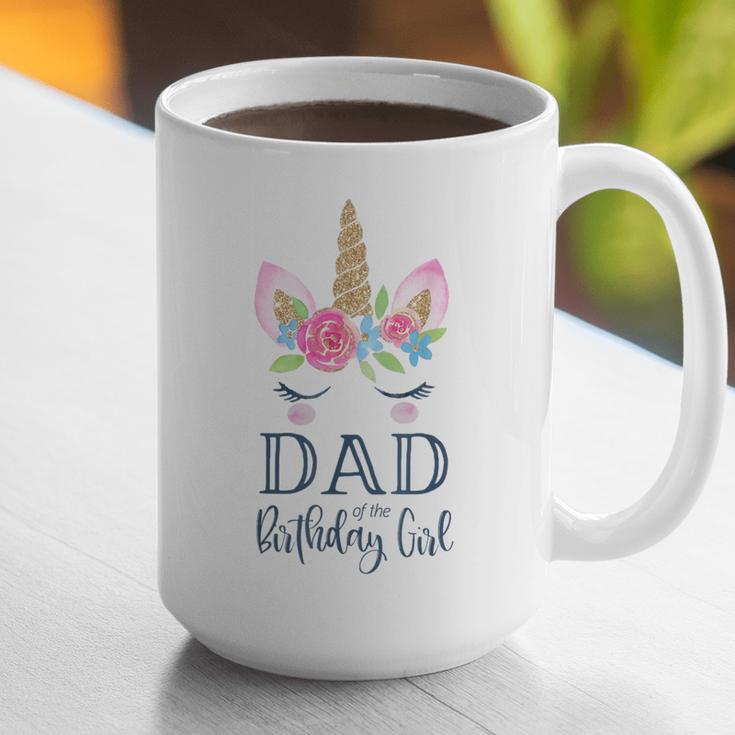 Unicorn Dad Of The Birthday Girl Shirt Matching Party Tee Graphic Print Coffee Mug Unicorn Dad Of The Birthday Girl Shirt Matching Party Tee Graphic Print Coffee Mug