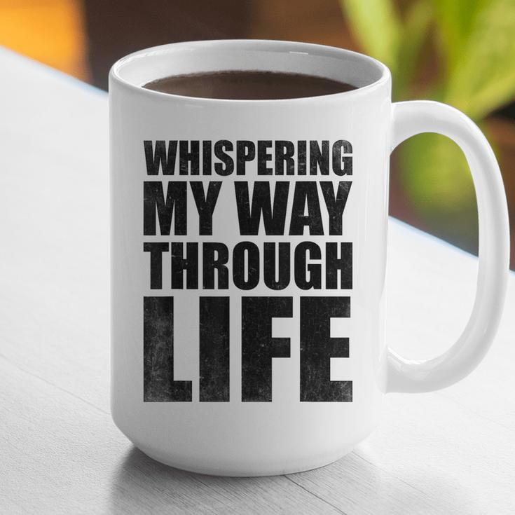 Whispering My Way Through Life Sayings For Introverts Graphic Print Coffee Mug Whispering My Way Through Life Sayings For Introverts Graphic Print Coffee Mug