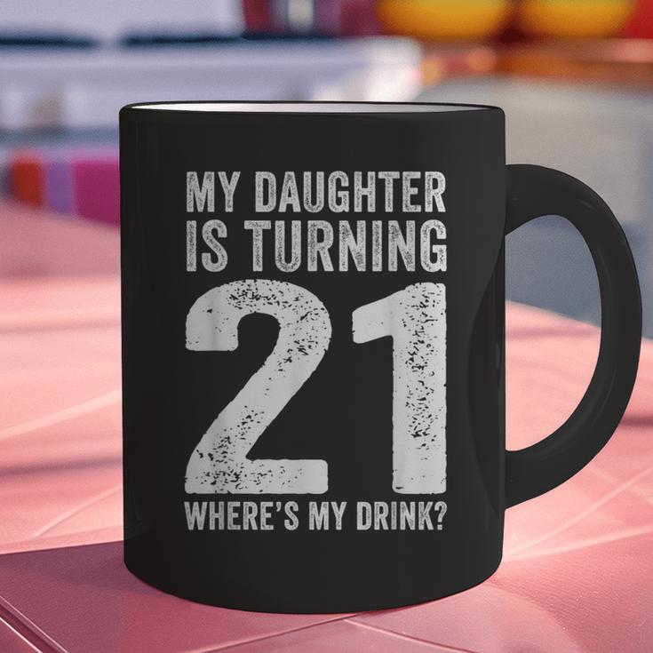 21st Birthday Dad Mom 21 Year Old Daughter Family Squad Graphic Print Coffee Mug