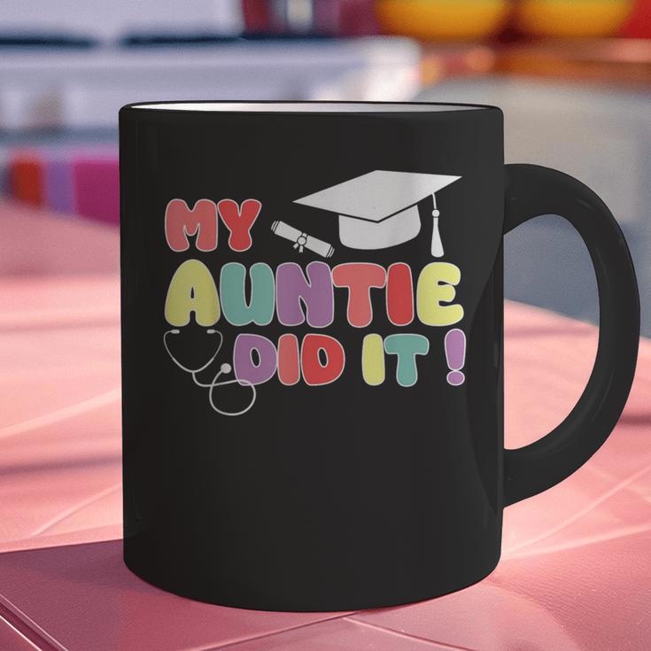 My Auntie Did It Aunt Graduation Nurse Doctor Aunt Graduated Graphic Print Coffee Mug