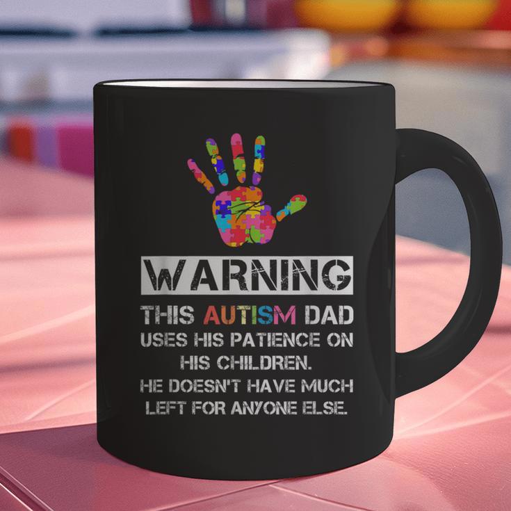 Autism Awareness Warning This Autism Dad T-Shirt Graphic Print Coffee Mug