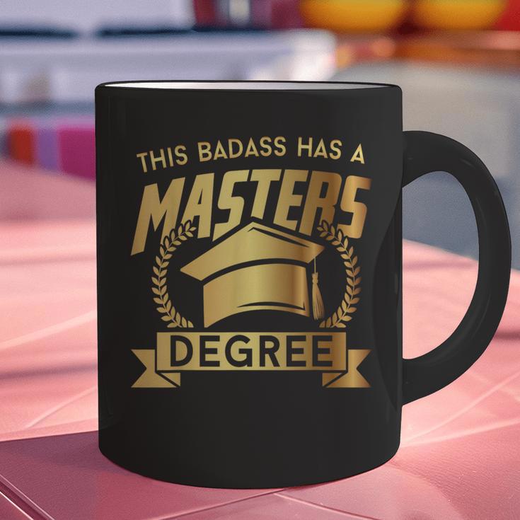 This Badass Has a Masters Degree College Graduation Graphic Print Coffee Mug