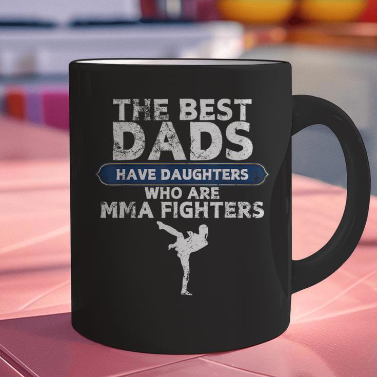 The Best Dads Have Daughters Who Are Mma Fighters Vintage Graphic Print Coffee Mug