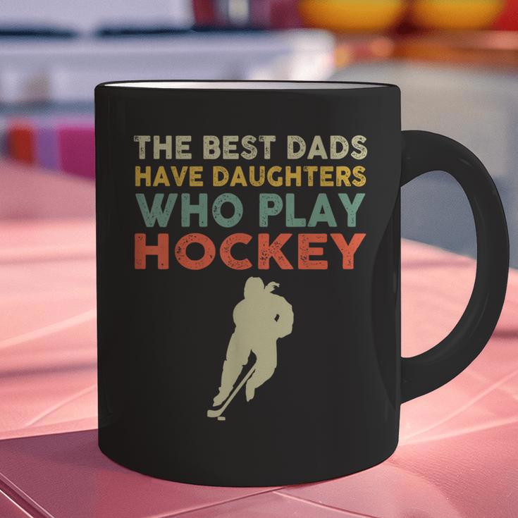 The Best Dads Have Daughters Who Play Hockey Vintage Graphic Print Coffee Mug