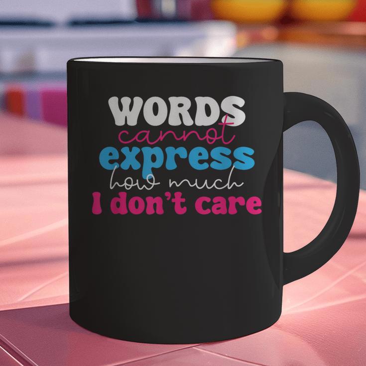 Words Cannot Express How Much I Don't Care Introvert Graphic Print Coffee Mug