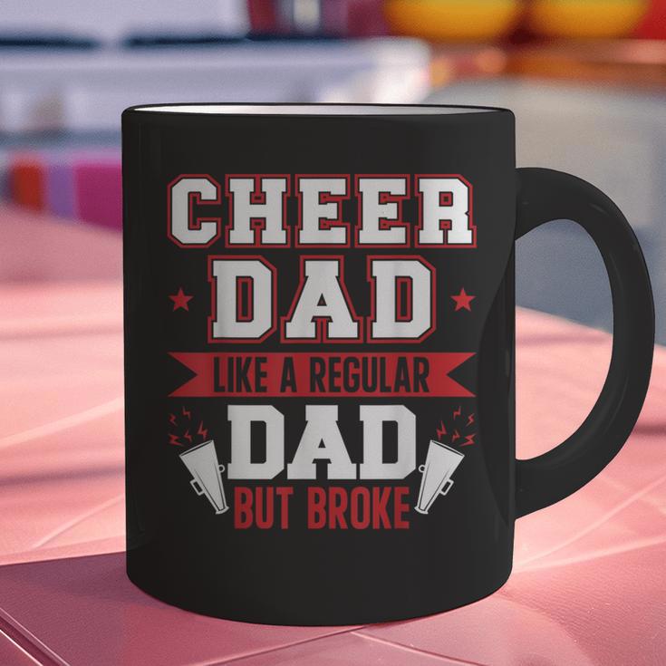 Cheer Dad Like A Regular Dad But Broke Cheerleader Dad Graphic Print Coffee Mug Cheer Dad Like A Regular Dad But Broke Cheerleader Dad Graphic Print Coffee Mug