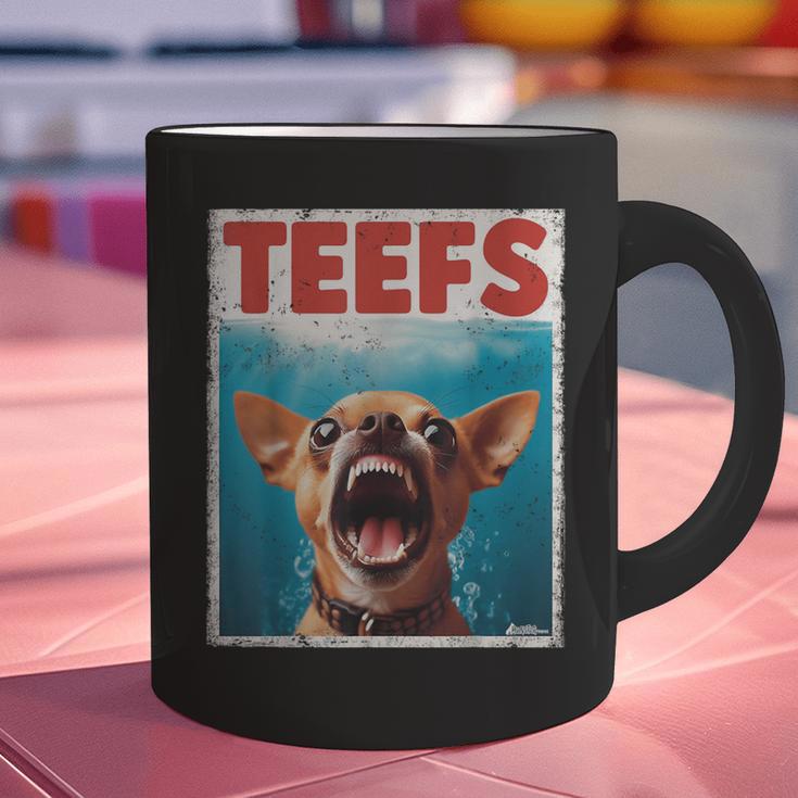 Chihuahua Teefs Top Teeth Chi Jowls Paws Dog Mom Dad Graphic Print Coffee Mug Chihuahua Teefs Top Teeth Chi Jowls Paws Dog Mom Dad Graphic Print Coffee Mug