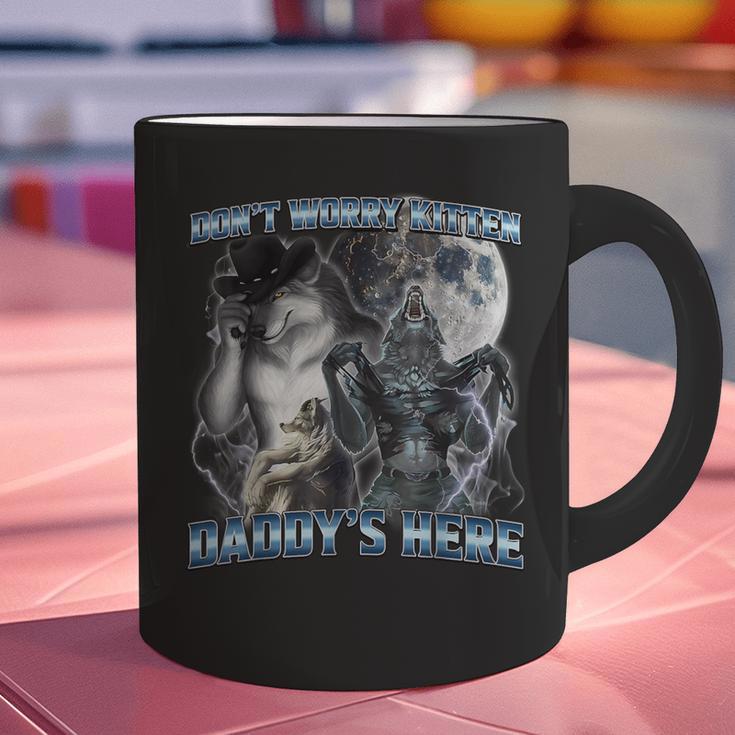 Cool Alpha Wolf Meme Don't Worry Kitten Daddy's Here Graphic Print Coffee Mug