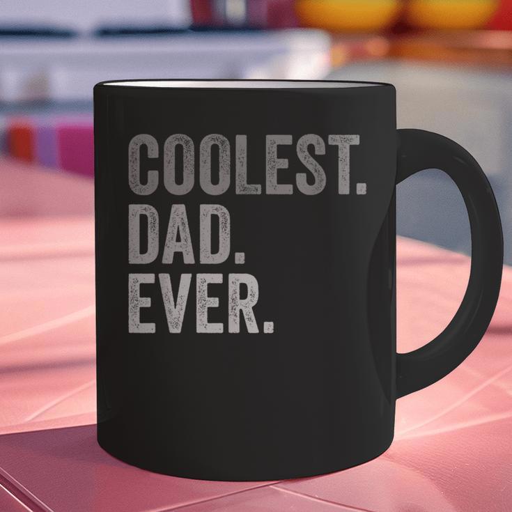 Coolest Dad Ever For Greatest Number 1 Dad Best Father Graphic Print Coffee Mug