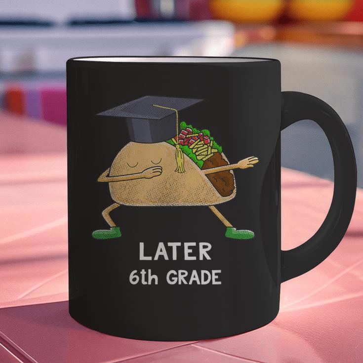 Dabbing Taco 6th Grade Graduation Shirt Sixth Grade Later Graphic Print Coffee Mug
