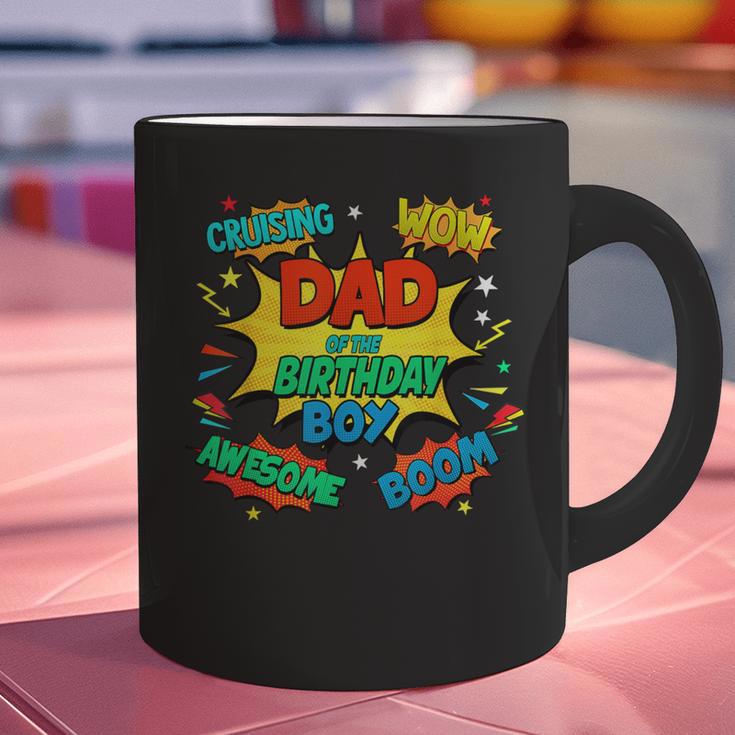Dad Of The Birthday Boy Shirt Father Superhero Comic Party Graphic Print Coffee Mug Dad Of The Birthday Boy Shirt Father Superhero Comic Party Graphic Print Coffee Mug