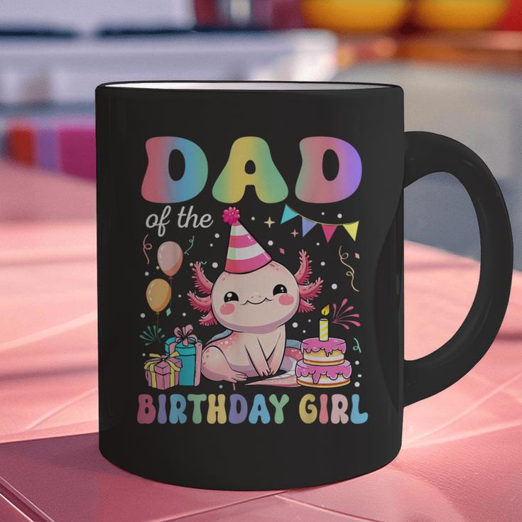 Dad Of The Birthday Girl Axolotl Bday Party Family Graphic Print Coffee Mug