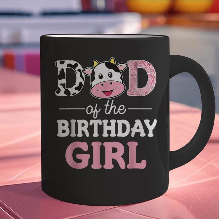 Dad Of The Birthday Girl Shirt Farm Cow Daddy Papa 1st Graphic Print Coffee Mug