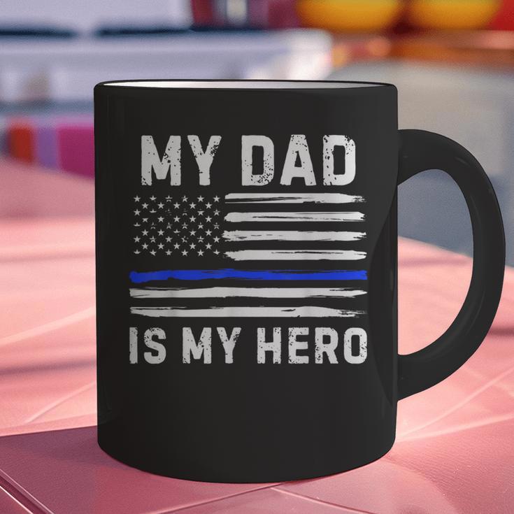 My Dad Is My Hero Police Officer Blue Line American Flag Graphic Print Coffee Mug