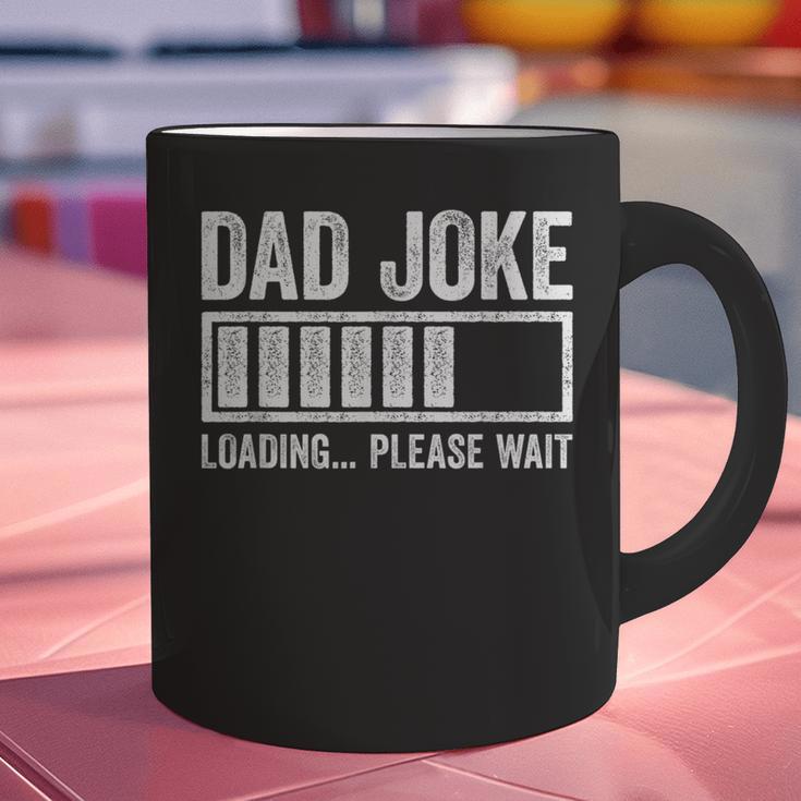 Dad Joke Loading Please Wait Shirt Men Fathers Day Graphic Print Coffee Mug