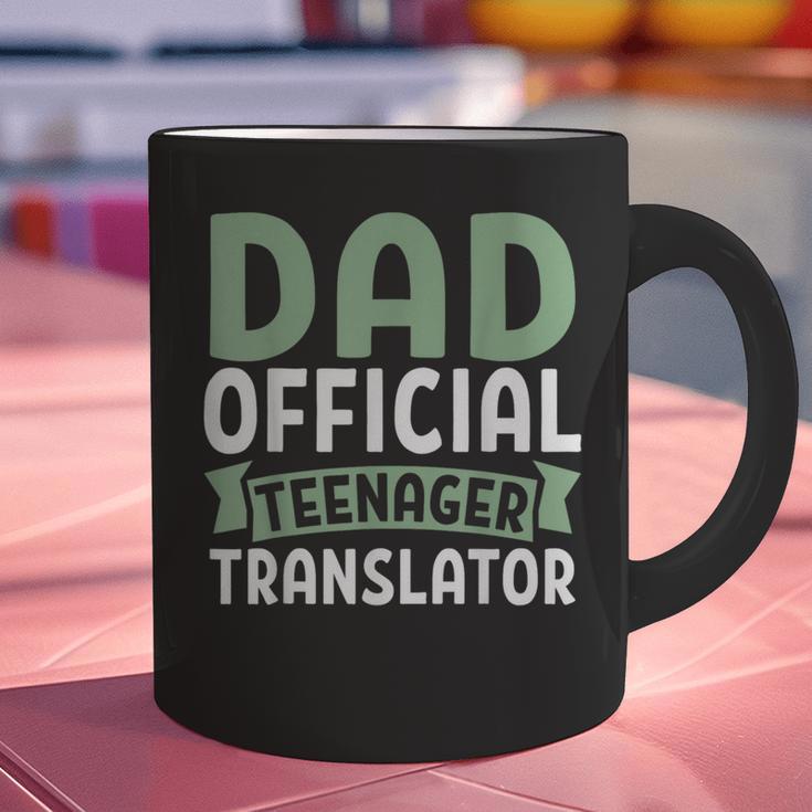 Dad Official Teenager Translator Dad Graphic Print Coffee Mug