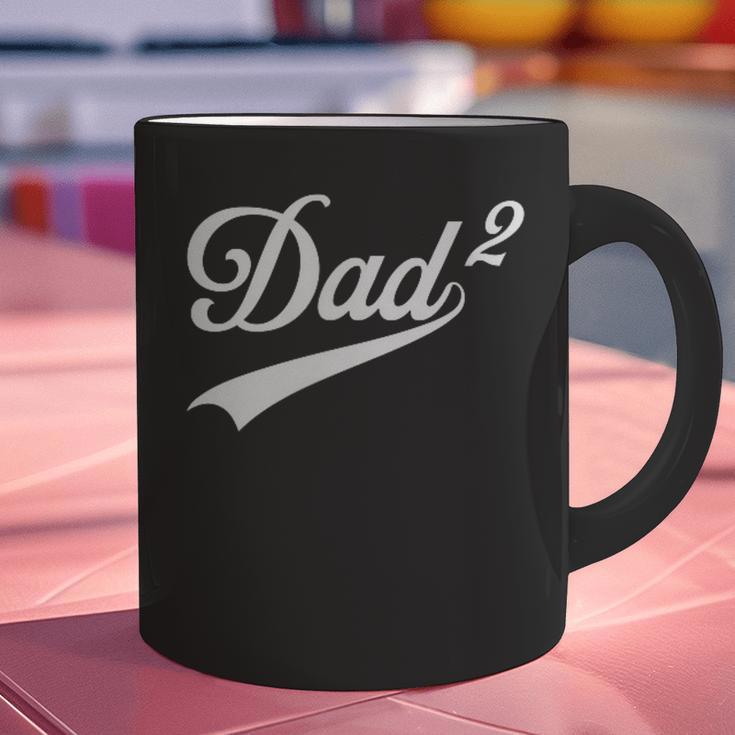 Dad Of Two Promoted For The Second Time Daddy Squared Graphic Print Coffee Mug