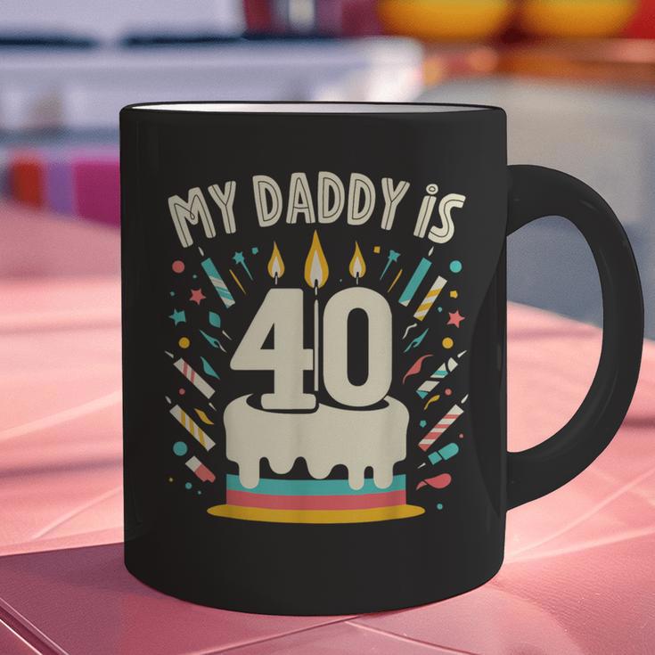 My Daddy Is 40 Years Old Father 40th Birthday Dad Graphic Print Coffee Mug