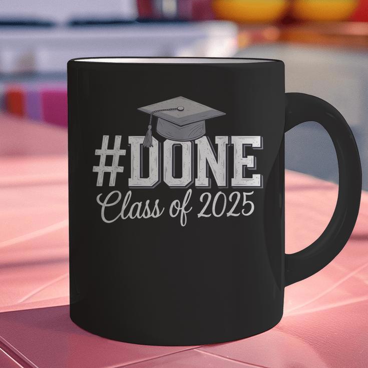 Done Class Of 2025 Graduation For Her Him Grad Seniors 2025 Graphic Print Coffee Mug