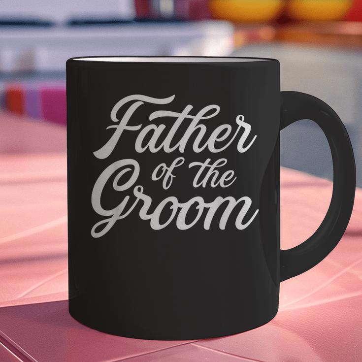 Father Of The Groom Dad For Wedding Or Bachelor Party Small Graphic Print Coffee Mug Father Of The Groom Dad For Wedding Or Bachelor Party Small Graphic Print Coffee Mug