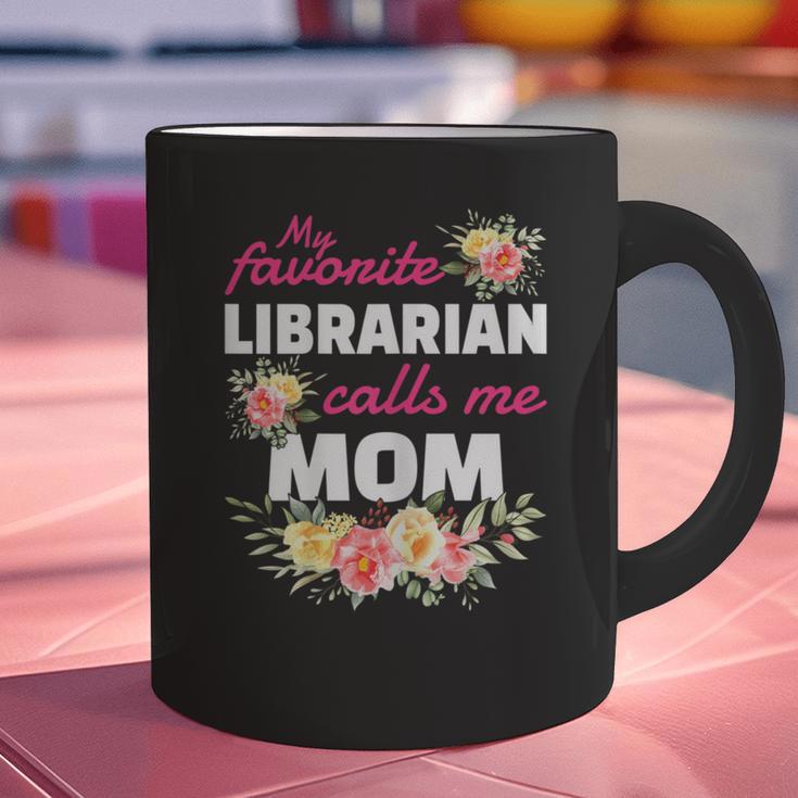 My Favorite Librarian Calls Me Mom Graduation Graphic Print Coffee Mug
