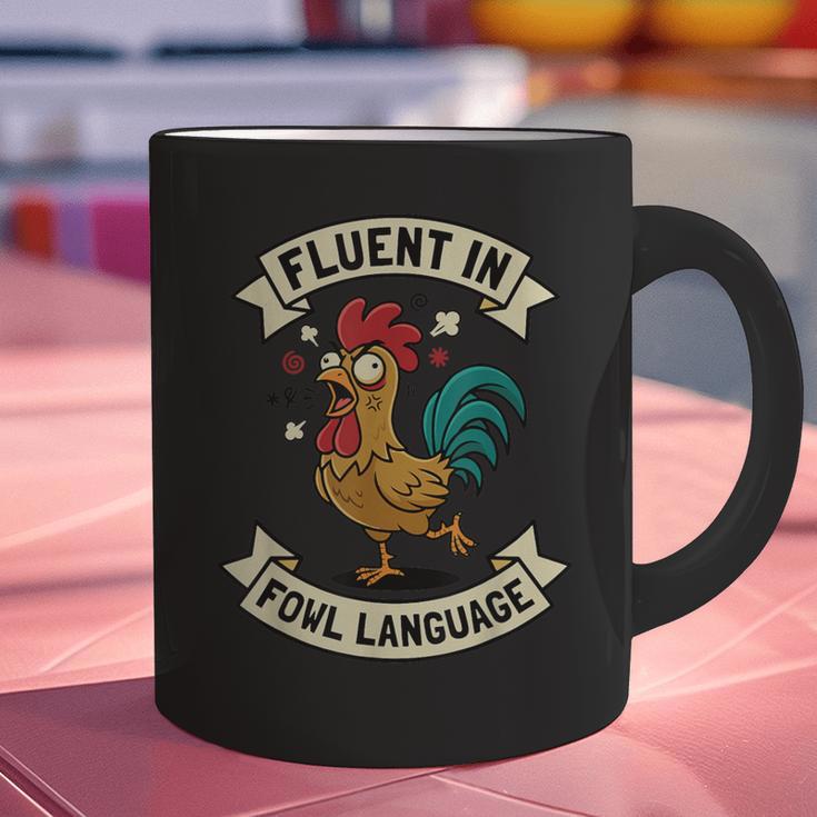 Fluent In Fowl Language Chicken Rooster Mom Dad Farm Graphic Print Coffee Mug