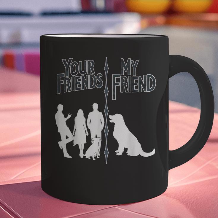 Your Friends Vs My Friend Introvert Pet Dog Owner Men Women Kids Graphic Print Coffee Mug