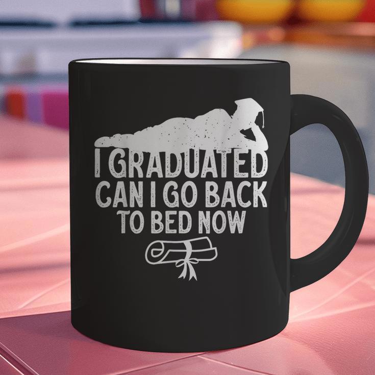 I Graduated Can I Go Back To Bed Now Graduation Men Graphic Print Coffee Mug