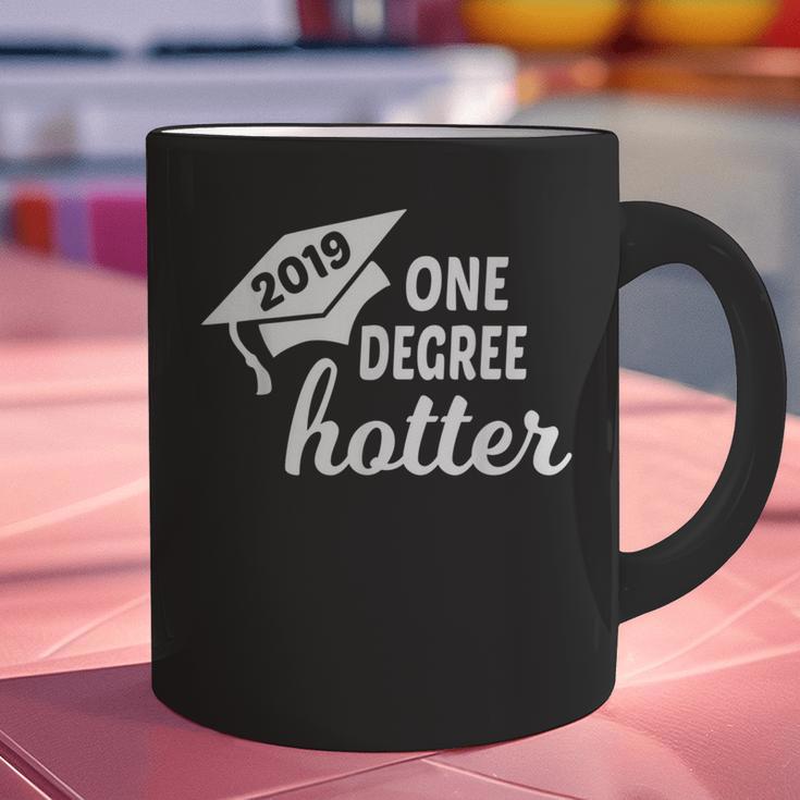 Graduation For Her Him 2019 One Degree Hotter Graphic Print Coffee Mug