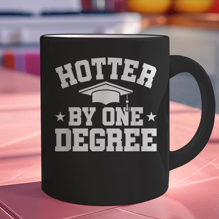 Graduation Hotter By One Degree Graphic Print Coffee Mug