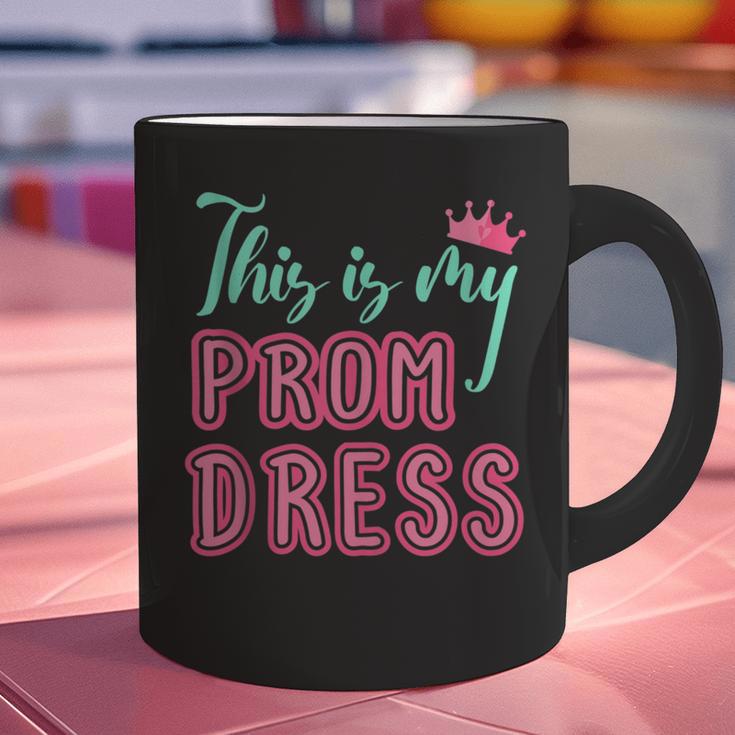 Graduation Tee This Is My Prom Dress 2021 Graduate Graphic Print Coffee Mug
