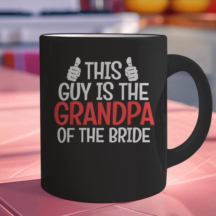Grandpa Of The Bride Wedding Bride Grandfather Men Dad Graphic Print Coffee Mug