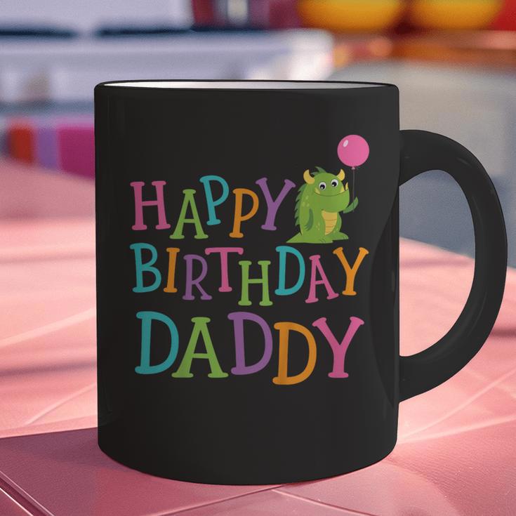 Happy Birthday Daddy Graphic Print Coffee Mug Happy Birthday Daddy Graphic Print Coffee Mug