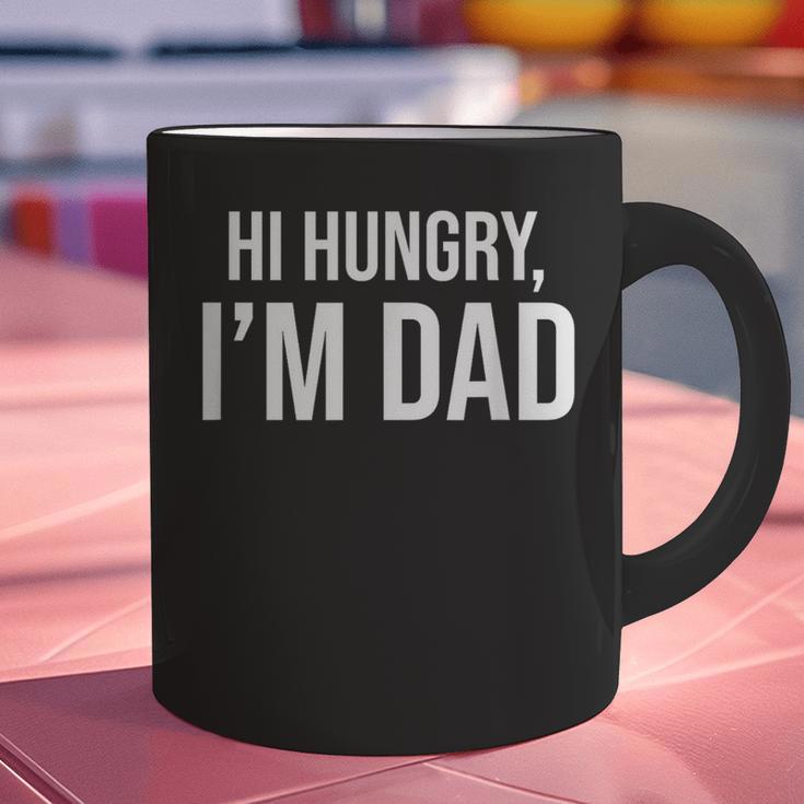Hi Hungry I'm Dad Father's Day Dad Daddy Joke Graphic Print Coffee Mug