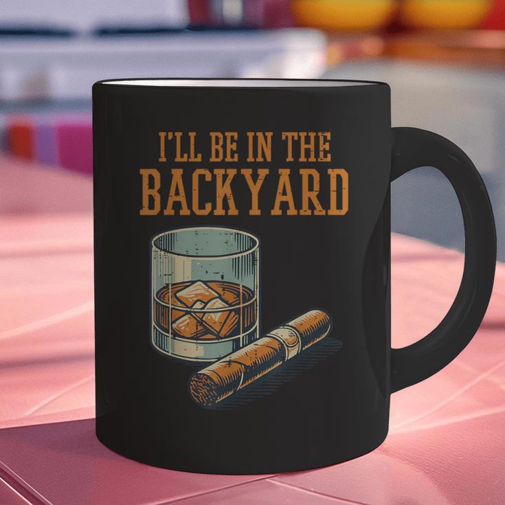 Ill Be In Backyard Saying Dad Men Grandpa Uncle Graphic Print Coffee Mug