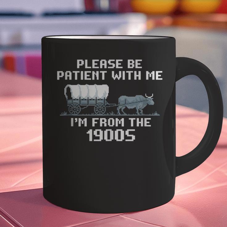 I'm From The 1900s Please Patient History Graphic Print Coffee Mug