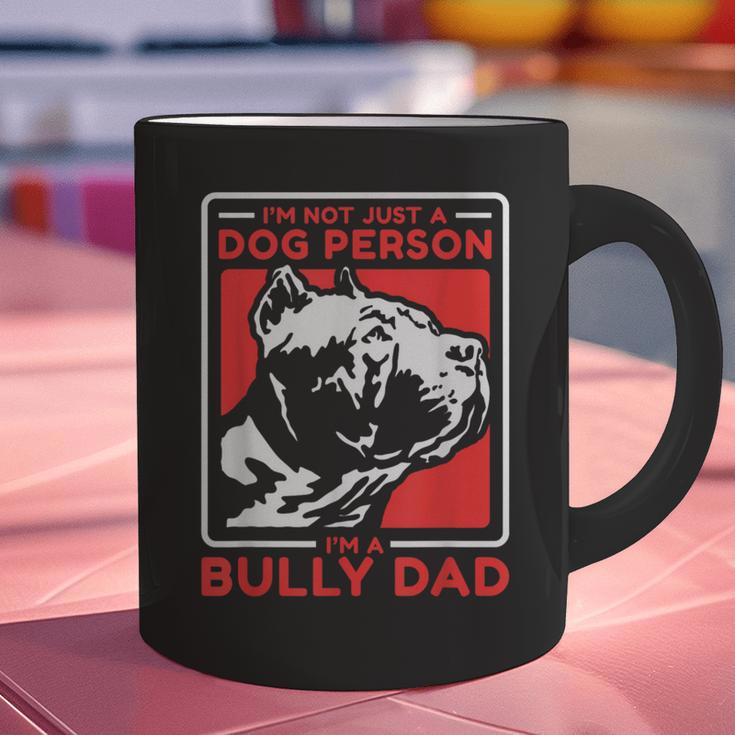 I'm A Bully Dad Dog Owner American Bully Graphic Print Coffee Mug