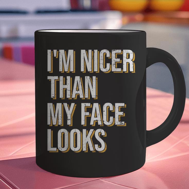 I'm Nicer Than My Face Looks Introverted Introverts Graphic Print Coffee Mug I'm Nicer Than My Face Looks Introverted Introverts Graphic Print Coffee Mug