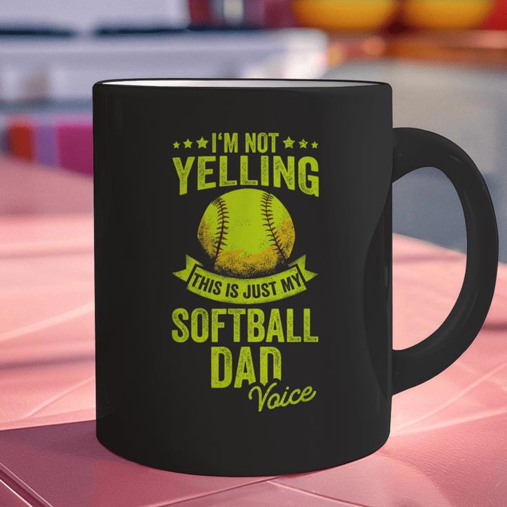 I'm Not Yelling This Is Just My Softball Dad Voice Graphic Print Coffee Mug