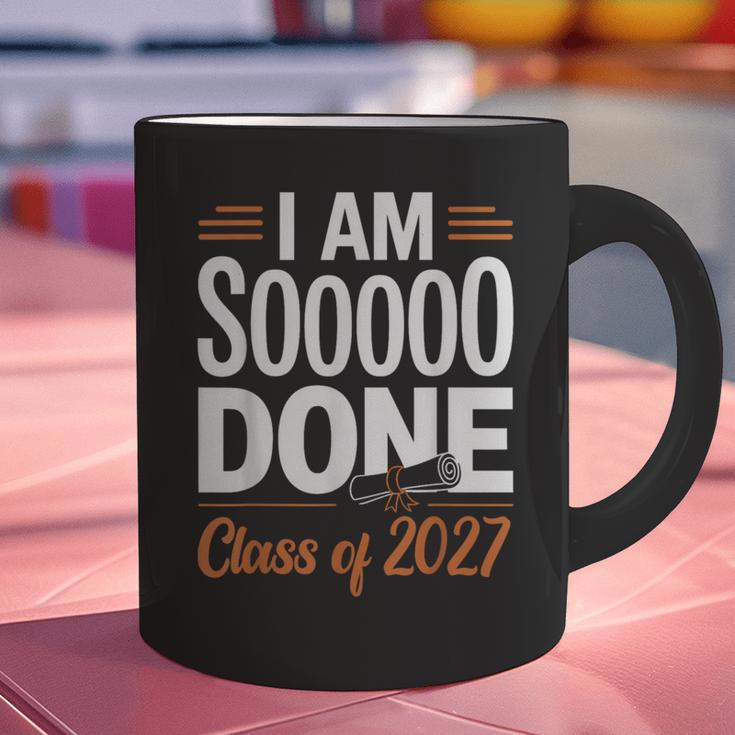 I'm Sooo Done Class Of 2027 Senior Graduation Grad Party Graphic Print Coffee Mug