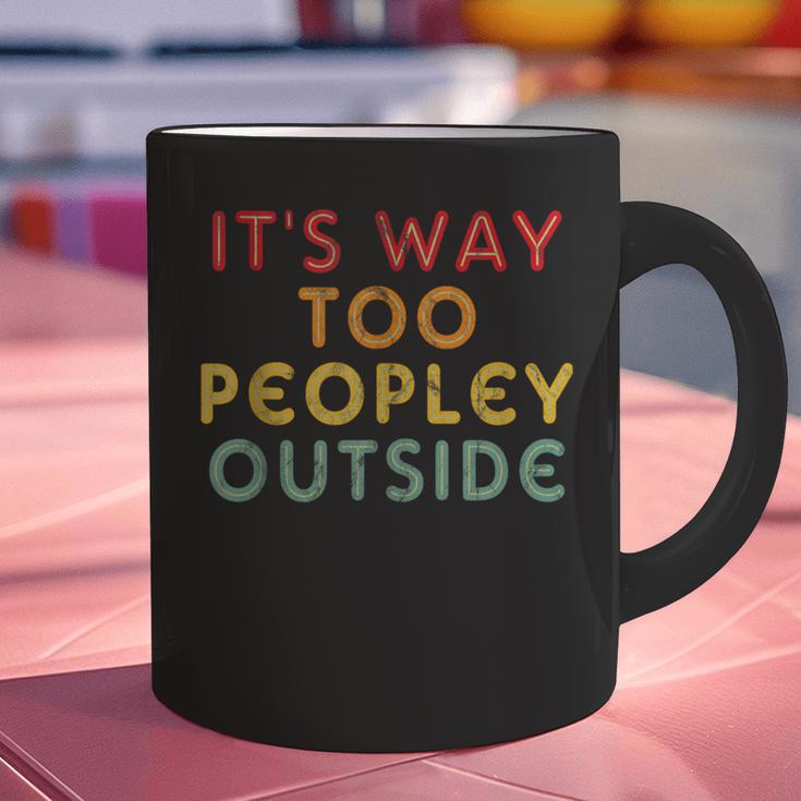 Introvert Its Way Too Peopley Graphic Print Coffee Mug Introvert Its Way Too Peopley Graphic Print Coffee Mug